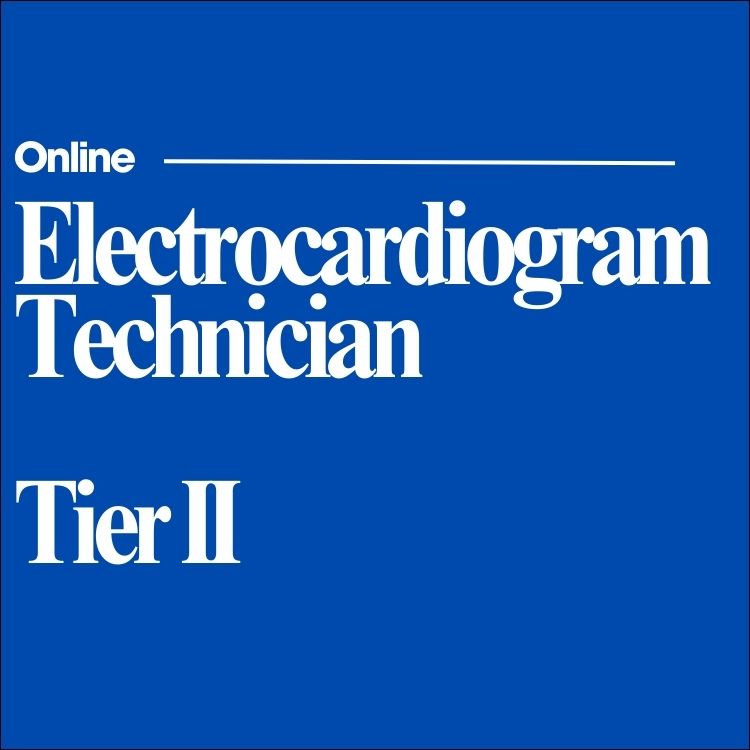 Online: Electrocardiogram Technician Tier II
