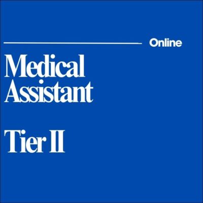 Online: Medical Assistant Tier II