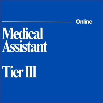 Online: Medical Assistant Tier III