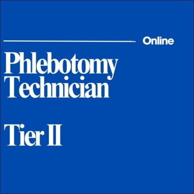 Online: Phlebotomy Technician Tier II