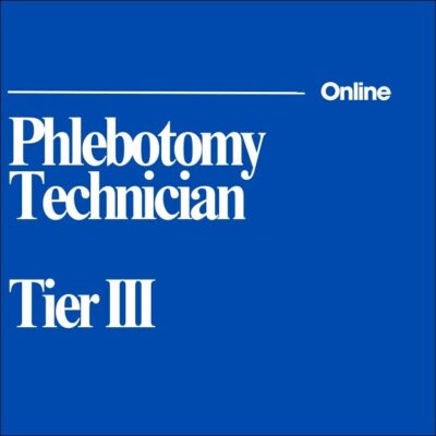 Online: Phlebotomy Technician Tier III