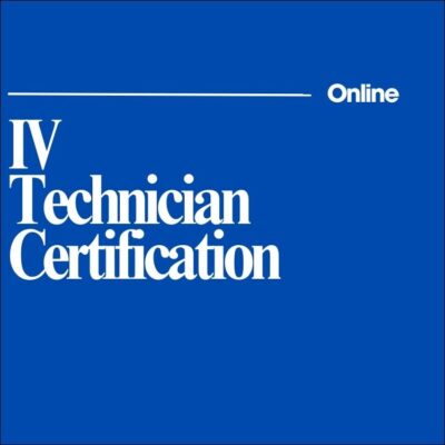 Online: IV Technician Certification